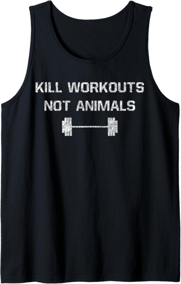Kill workouts not animals Vegan Muscle Tank Top - Image 2